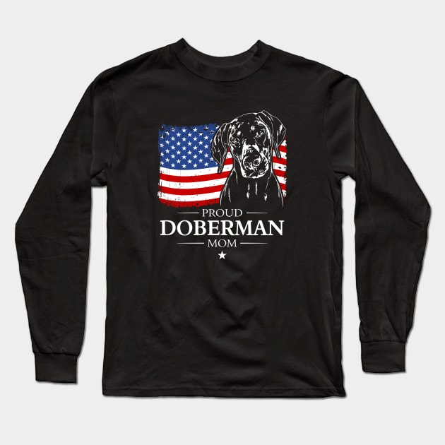 Proud Doberman Mom American Flag patriotic dog Long Sleeve T-Shirt by wilsigns
